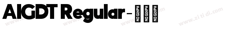 AIGDT Regular字体转换 AIGDT Regular字体转换